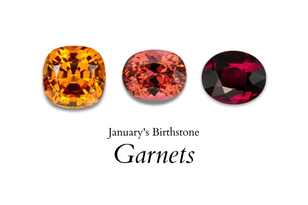 Spessartine Garnet, malawi garnet, almandine garnet with the text: january's birthstone, Garnets.